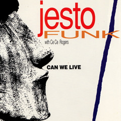 Jestofunk - Can We Live feat.Cece Rogers - 1994 - (Remastered Mix) FREE DOWNLOAD