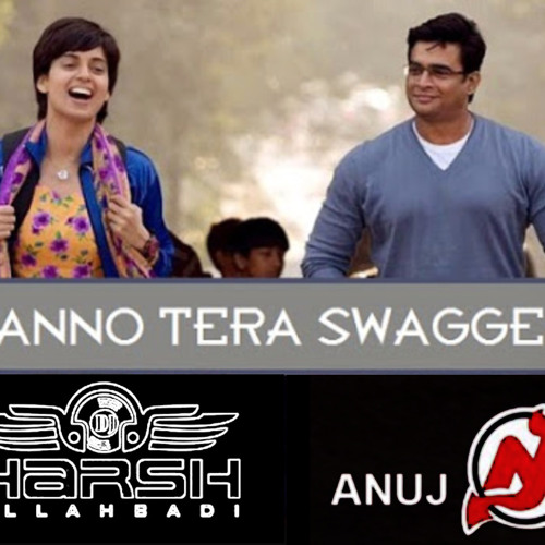 BANNO TERA SWAGGER - DJ HARSH ALLAHBADI FT DJ ANUJ