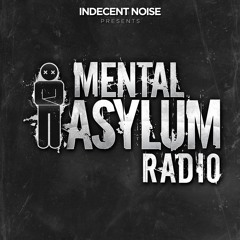 Indecent Noise - Mental Asylum Radio 026 (Live From Luminosity Beach 2015)