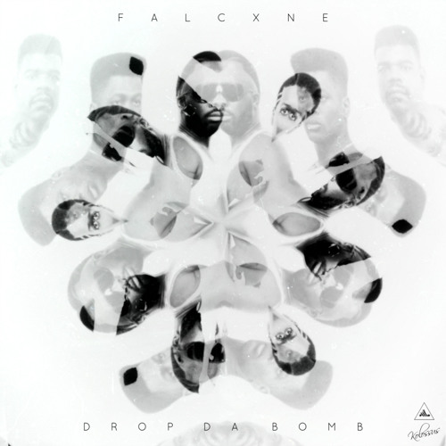 Falcxne - Drop Da Bomb