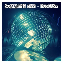 summer´s day - Podcast