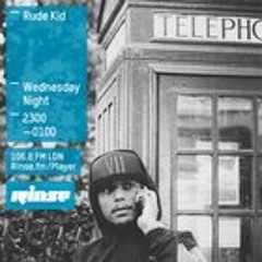 Rude Kid W: Family Tree, Tre Mission & Teddy Music - Rinse FM 01 - 07 - 15