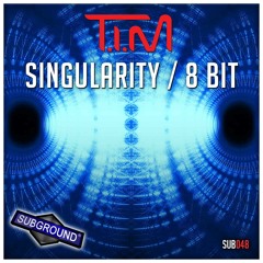 SUB048 T.I.M - Singularity (Original Mix) (Preview) [OUT NOW]