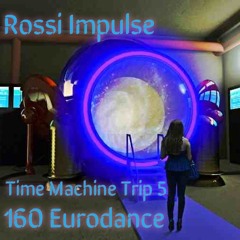 Time Machine Trip 5 - 160 Eurodance
