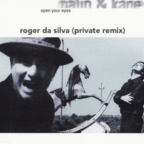 Nalin & Kane - Open Your Eyes (Roger Da Silva Private Remix)