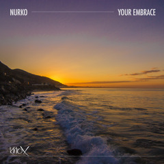 Nurko - Your Embrace