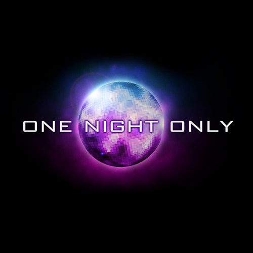 Stream UK Music Management Listen to One Night Only playlist online