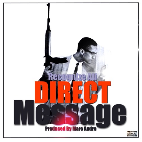 Recognize Ali - Direct Message(Prod By Marc Andre)