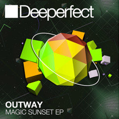 Outway - Magic Sunset (Original Mix) Snippet