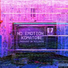 No Emotion [Prod. By StealData]