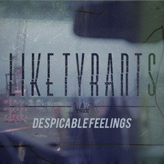 Like Tyrants - Jealousy