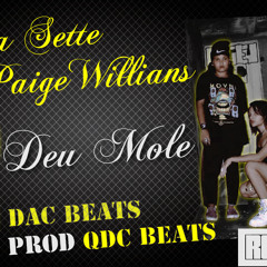 Laura Sette  Paige Willians - Deu Mole