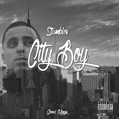 Stumbles - City Boy