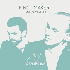 Fink - Maker Synapson Remix Uptempo By Q