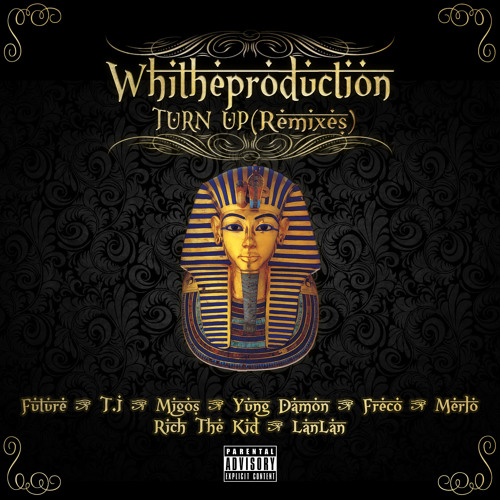 Whitheproduction - Turn up (REMIXES)
