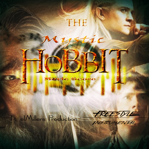 The Mystic Hobbit {a.k.a  Movie Trap Score} [Freestyle_Instrumental]-By-elMiller