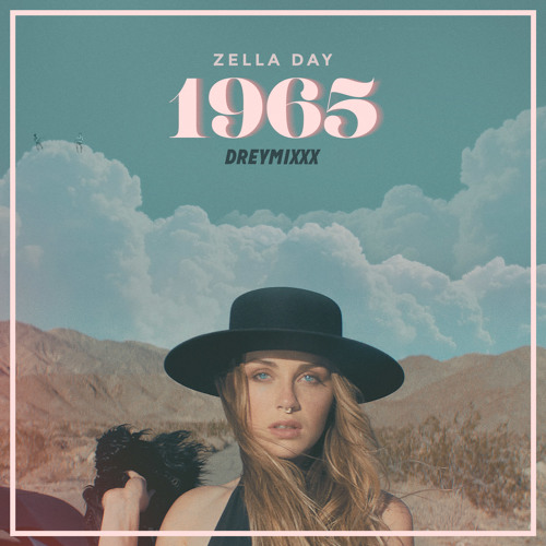 Zella Day - 1965 (Dreymix) by Andrey Azizov | Free Listening on SoundCloud