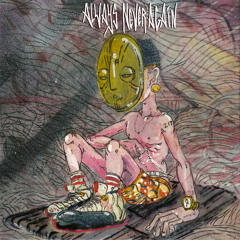 Always Never Again - Mixtape