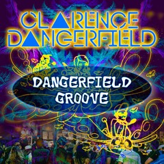 Dangerfield Groove (deee-lite bootleg)