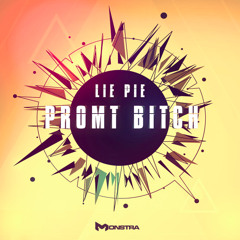Lie Pie - Promt Bitch