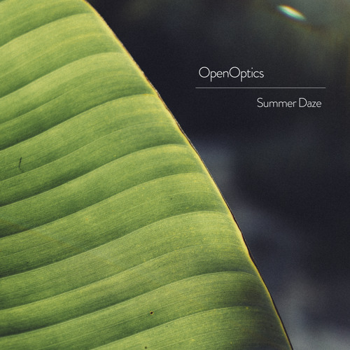 OpenOptics - Summer Daze