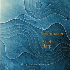 Ariel's Harp (Original Ambient Mix)