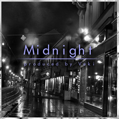 "Midnight" - produced by: Veki
