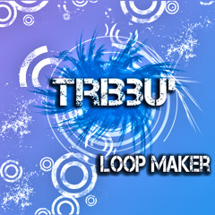 Meccanica del suono - Tribbù ( Loop Maker )