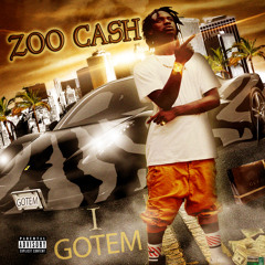Zoo Cash Ft. Durty - Have Nothing