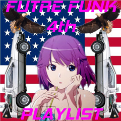 ☆~★\\Future Funk 4th Playlist// ナイス★~☆