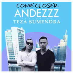 Andezzz "Come Closer Feat. Teza Sumendra (Andezzz NuDisco Mix)" LR0017