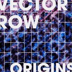 Vector Row - "Without a Trace"