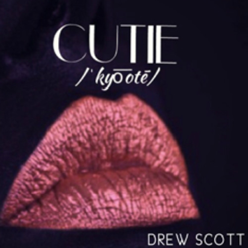 Drew Scott- Cutie