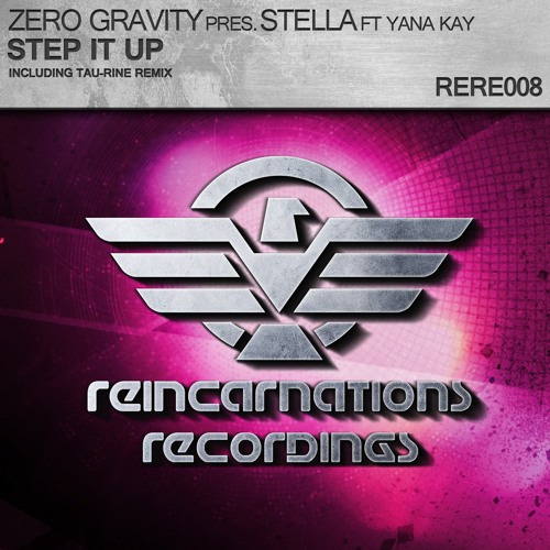 Zero Gravity ft Yana Kay - Step It Up (Tau-Rine Remix)CUT