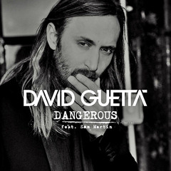 David Guetta-Dangerous (David Guetta Bangin Remix)