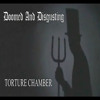 Torture Chamber - Doomed and Disgusting