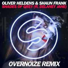 Oliver Heldens & Shaun Frank  - Shades Of Grey (overNoize Remix)