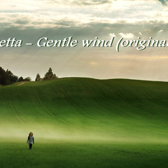 Gelvetta - Gentle wind (original mix)