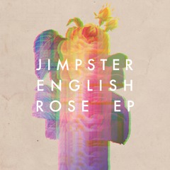 Jimpster - English Rose [Freerange Records] (96Kbps)