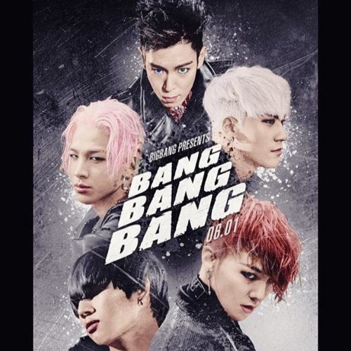 Stream Bang Bang Bang - BIGBANG by Gia Vi Dinh | Listen online for free on  SoundCloud