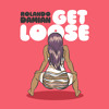 Get Loose Mp3