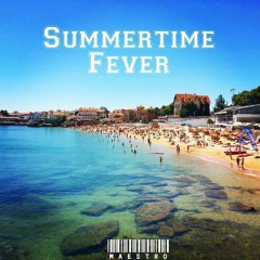 Summertime Fever
