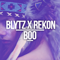 Boo ~ Blytz X Rekon