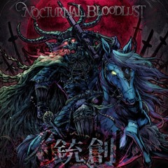 NOCTURNAL BLOODLUST - 銃創 (Juusou)