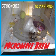 Runme Raw - Microwave Brew(STBB#383)