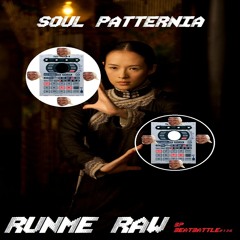 Runme Raw - Soul Patternia (SPBB#136)