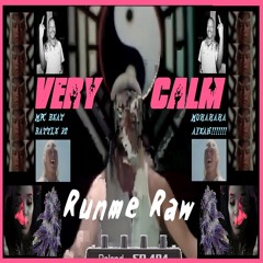 Runme Raw - Very Calm (MPCBB#32)