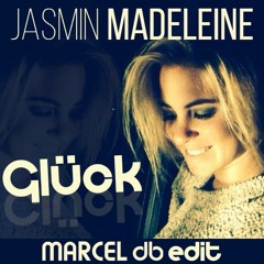 Jasmin Madeleine - Glück (Marcel db Edit) Snipped