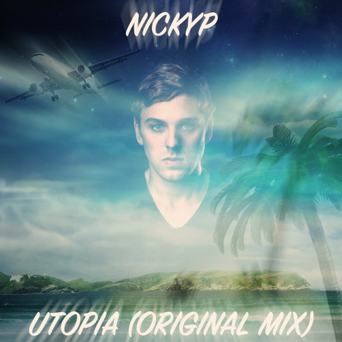NICKYP - Utopia