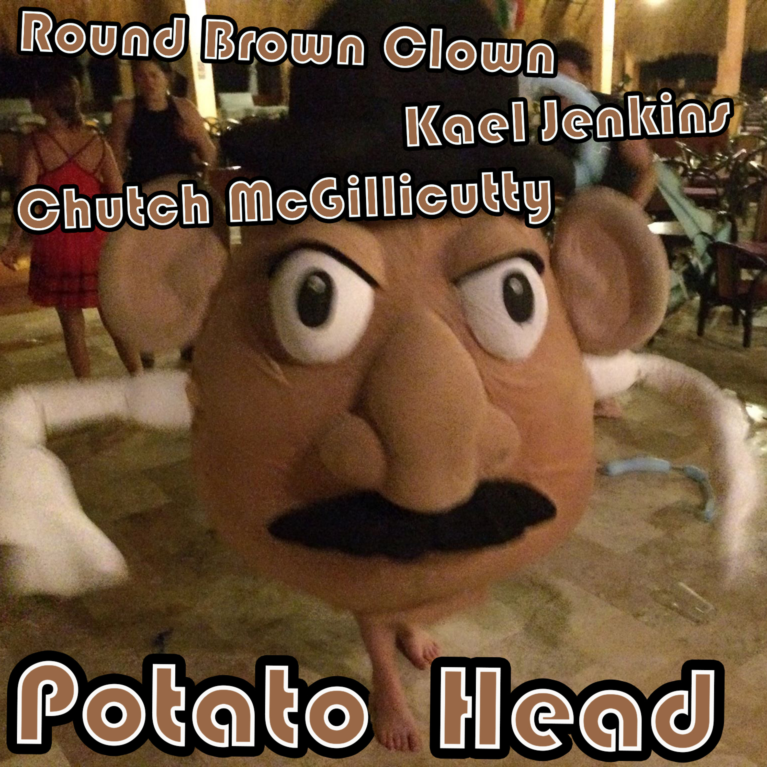 Potato Head - Freestyle - ft. Round Brown Clown & Kael Jenkins episode artwork